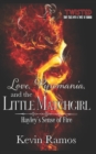 Love, Pyromania, and the Little Matchgirl : Hayley's Sense of Fire - Book