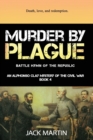 Murder By Plague : Battle Hymn of the Republic - Book