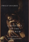 A History of the Church, Volume III : The Revolt Against the Church - Book