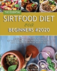 The Essential Sirtfood Diet for Beginners #2020 - Book