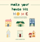 Make Your House His Home - Book