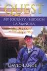 Quest : My Journey Through La Mancha - Book
