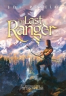 The Last Ranger : Ranger of the Titan Wilds, Book 1 - Book