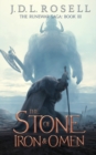 The Stone of Iron and Omen (The Runewar Saga #3) - Book