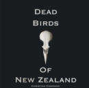 Dead Birds Of New Zealand - Book