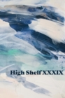 High Shelf XXXIX : February 2022 - Book