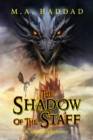 Shadow of the Staff : A Wizard's Revenge - eBook