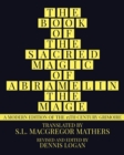 The Book of the Sacred Magic of Abramelin the Mage : A Modern Edition of the 15th Century Grimoire - Book