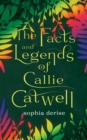 The Facts and Legends of Callie Catwell - Book