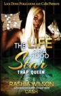 The Life of a Hood Star : Trap Queen - Book