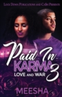 Paid in Karma 3 : Love and War - Book