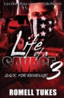 Life of a Savage 3 : Back for Revenge - Book