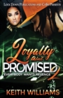 Loyalty Ain't Promised 2 - Book
