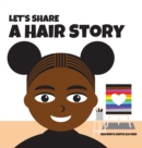 Let's Share a Hair Story - Book