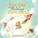 The Day the Holidays Blew Away - Book