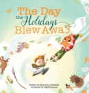 The Day the Holidays Blew Away - Book