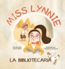 Miss Lynnie La Bibliotecaria - Book