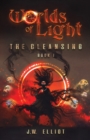 Worlds of Light : The Cleansing (Book 1) - Book