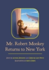 Mr. Robert Monkey Returns to New York - Book