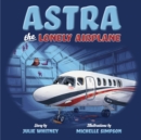 Astra the Lonely Airplane - Book