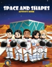 Space and Shapes : a Jupiter Elementary Activity Book - Book