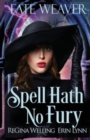 Spell Hath No Fury - Book