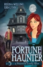 Fortune Haunter : A Ghost Cozy Mystery Series - Book