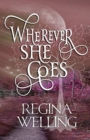Wherever She Goes : Paranormal Women's Fiction - Book