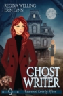 Ghost Writer (Large Print) : A Ghost Cozy Mystery Series - Book