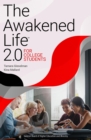 The Awakened Life 2.0 for College Students - eBook