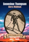 Snowshoe Thompson : Sierra Mailman - eBook