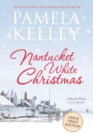 Nantucket White Christmas : Large Print Edition - Book