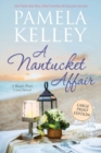 A Nantucket Affair : Large Print Edition - Book