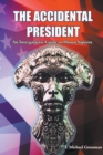 The Accidental President, An Intergalactic Guide to Homo Sapiens - Book