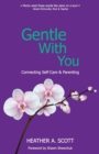 Gentle With You - Book