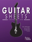 Guitar Sheets Songwriting Journal : Over 100 Pages of Blank Lyric Paper, Staff Paper, TAB Paper, & more - Book