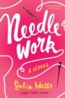Needlework : A Novel - Book