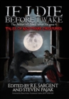 If I Die Before I Wake : Tales of Nightmare Creatures - Book