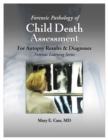 Forensic Pathology of Child Death Assessment - Book