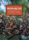 MONARCHS In Butterfly Town U.S.A., Pacific Grove, California - Book