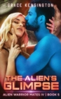 The Alien's Glimpse - Book