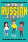 Conversational Russian Dialogues : 50 Russian Conversations and Short Stories - Book