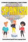 Conversational Spanish Dialogues : 50 Spanish Conversations and Short Stories - Book