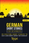 German Short Stories for Beginners : 20 Exciting Short Stories to Easily Learn German & Improve Your Vocabulary - Book