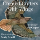 Created Critters With Wings - Book