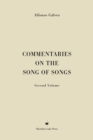 Commentaries on the Song of Songs : Second Volume - Book