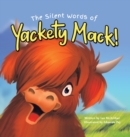 The Silent Words of Yackety Mack! - Book