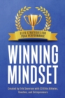 Winning Mindset : Elite Strategies for Peak Performance - Book