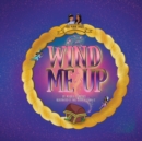Wind Me Up - Book