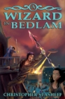 A Wizard in Bedlam - Book
